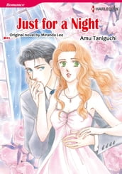 JUST FOR A NIGHT (Harlequin Comics)