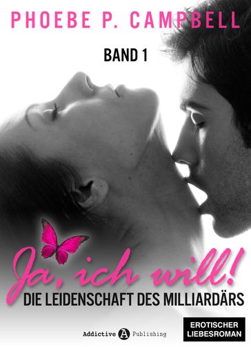 Ja, ich will! - band 1 - Phoebe P. Campbell