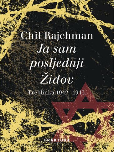 Ja sam posljednji Židov - Chil Rajchman