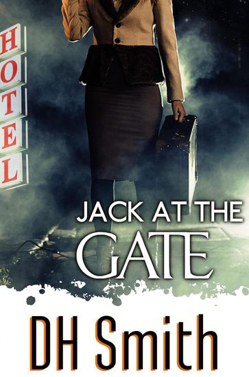 Jack At The Gate - DH Smith