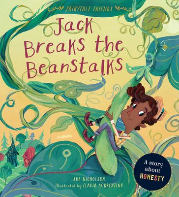 Jack Breaks the Beanstalks - Sue Nicholson