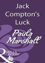 Jack Compton s Luck (Mills & Boon Historical)