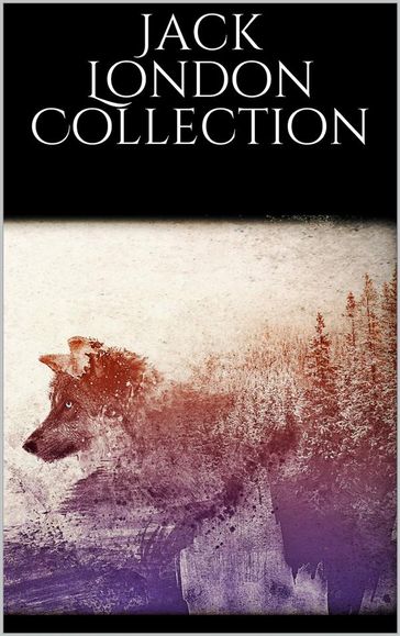 Jack London Collection - Jack London