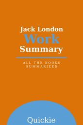 Jack London Work Summary