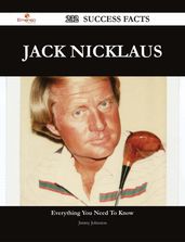 Jack Nicklaus 232 Success Facts - Everything you need to know about Jack Nicklaus