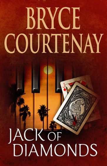 Jack Of Diamonds - Bryce Courtenay