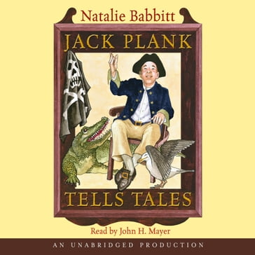 Jack Plank Tells Tales - Natalie Babbitt
