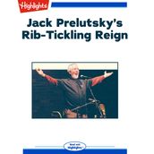 Jack Prelutsky s Rib-Tickling Reign