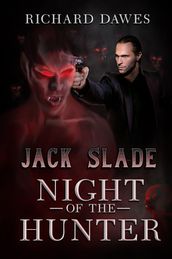 Jack Slade: Night of the Hunter