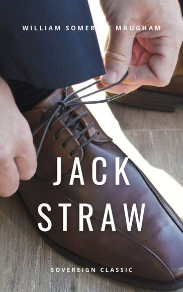 Jack Straw - William Somerset Maugham
