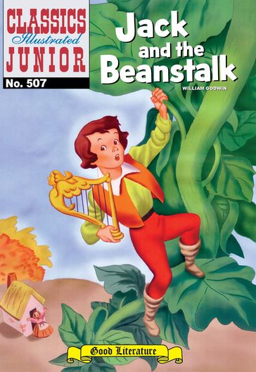 Jack and the Beanstalk - Classics Illustrated Junior #507 - William Godwin