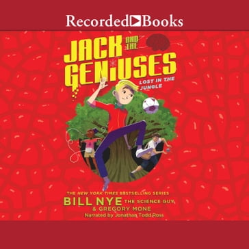 Jack and the Geniuses - Gregory Mone - Bill Nye