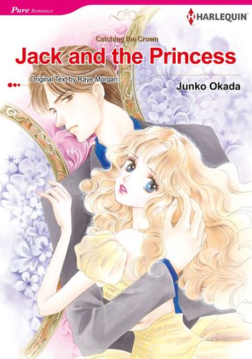 Jack and the Princess (Harlequin Comics) - Raye Morgan