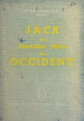 Jack et Madame Mitie en Occident