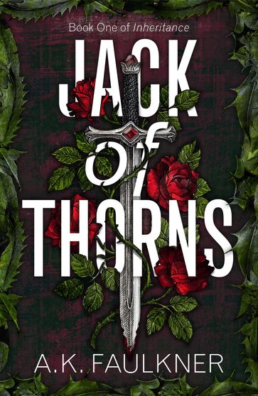 Jack of Thorns - AK Faulkner