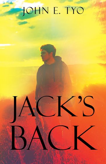 Jack's Back - John E. Tyo