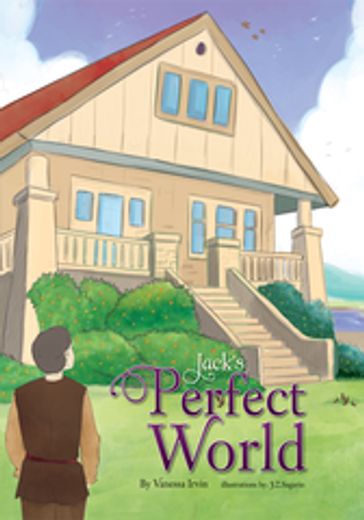 Jack's Perfect World - Vanessa Irvin