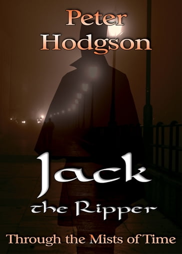 Jack the Ripper - Peter Hodgson