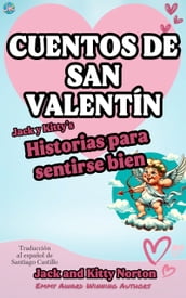 Jack y Kitty s Historias para sentirse bien: Cuentos de San Valentín