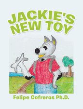 Jackie s New Toy