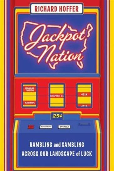 Jackpot Nation - Richard Hoffer