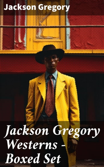 Jackson Gregory Westerns - Boxed Set - Gregory Jackson