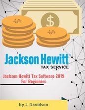 Jackson Hewitt Tax Software 2019: For Beginners