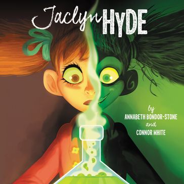 Jaclyn Hyde - Annabeth Bondor-Stone - Connor White