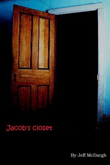 Jacob's Closet - Jeff McDargh