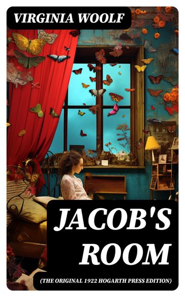 Jacob's Room (The Original 1922 Hogarth Press Edition) - Virginia Woolf