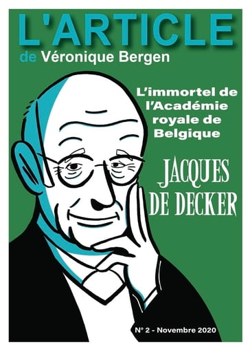 Jacques De Decker : - Véronique Bergen - Jacques De Decker