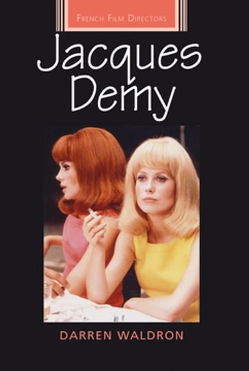 Jacques Demy - Darren Waldron