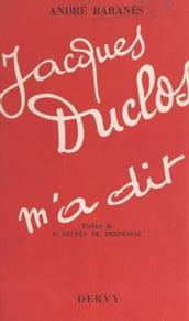 Jacques Duclos m a dit