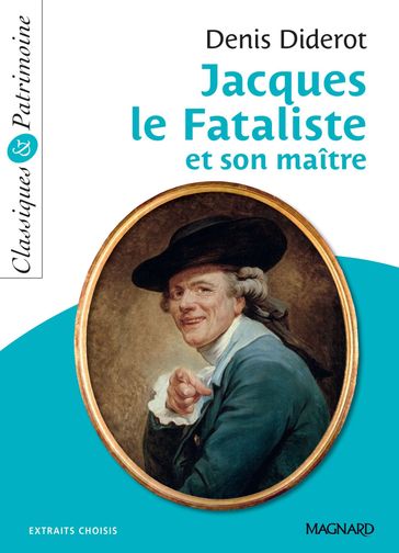 Jacques le Fataliste et son maître - Classiques et Patrimoine - Denis Diderot - François Tacot