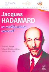 Jacques Hadamard, un mathématicien universel