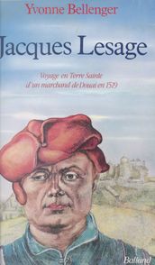 Jacques Lesage : voyage en Terre sainte d