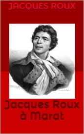 Jacques Roux à Marat