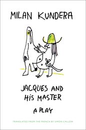 Jacques and his Master