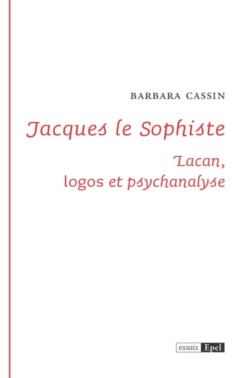 Jacques le Sophiste - Barbara Cassin
