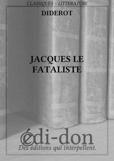 Jacques le fataliste - Diderot