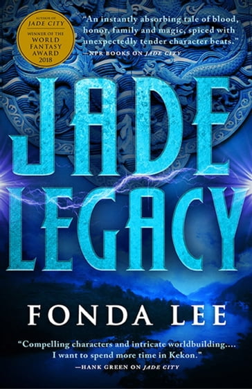 Jade Legacy - Fonda Lee