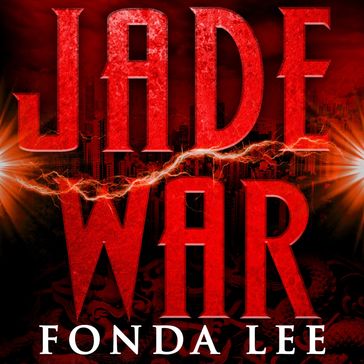 Jade War - Fonda Lee