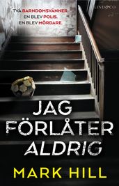 Jag förlater aldrig