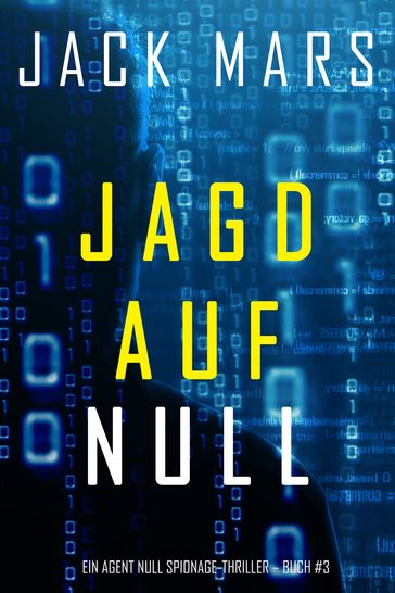 Jagd Auf Null (Ein Agent Null Spionage-Thriller  Buch #3) - Jack Mars