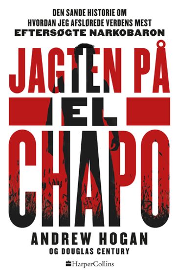 Jagten pa El Chapo - Douglas Century