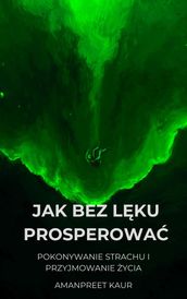 Jak bez lku prosperowa