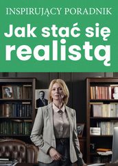 Jak sta si realist