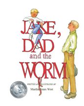 Jake, Dad and the Worm