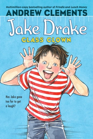 Jake Drake, Class Clown - Andrew Clements