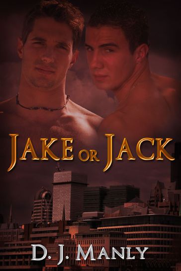 Jake or Jack - D.J. Manly